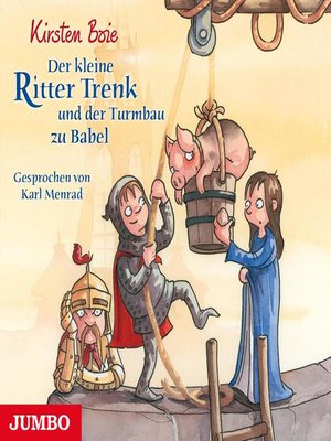 cover image of Der kleine Ritter Trenk und der Turmbau zu Babel